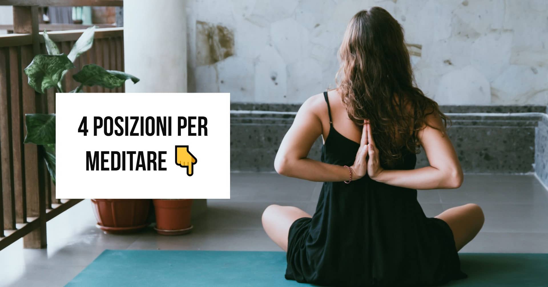 5 Le posizioni per meditare 